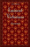 Eminent Victorians: Illustrated, Strachey, Lytton, ISBN