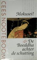 Mokusei! & De Boeddha achter de schutting