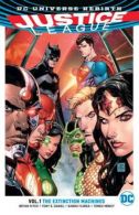 Justice League, Volume 1. The Extinction Machines (Rebirth)