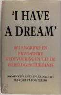 'I have a dream': belangrijke en bijzondere redevoeringen uit de wereldgeschiedenis