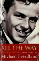 All the Way: a biography of Frank Sinatra