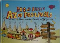 Rob Da Bank's A-Z of Festivals