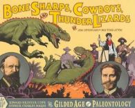 Bone Sharps, Cowboys, And Thunder Lizards