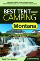Best Tent Camping: Montana: Your Car-Camping Gu. Nesset, Nesset<|