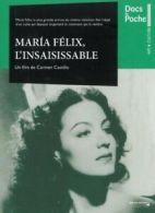 Maria Felix, LInsaisissable - A film by DVD