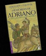 Memorias de Adriano By Marguerite Yourcenar. 9788408043621