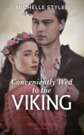 Sons of Sigurd: Conveniently wed to the viking by Michelle Styles (Paperback)