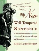 The New Well-Tempered Sentence. Gordon, Elizabeth 9780618382019 Free Shipping<|