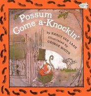 Possum Come A-Knockin'.by Van-Laan New 9780785704270 Fast Free Shipping<|