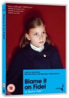 Blame It On Fidel DVD (2008) Nina Kervel, Gavras (DIR) cert 12