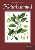 Naturheilmittel - bewahrte, nichtpharmazeutisch. Osiander, Friedrich.#