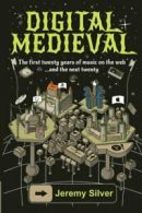 Digital Medieval: The first twenty years of music on the web .and the next twen