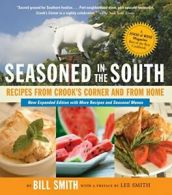 Seasoned in the South: Recipes from Crook's Corner and from Home.by Smith New<|