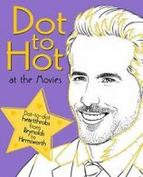Dot to Hot at the Movies.by Magnus New 9781499806397 Fast Free Shipping<|