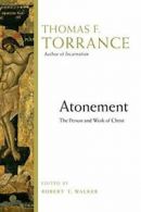 Atonement: The Person and Work of Christ. Torrance, Walker 9780830824588 New<|