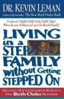 Living in a Step-Family without Getting Stepped on. Leman 9780785266013 New<|