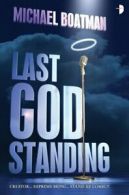 Last God Standing by Michael Boatman (Paperback)