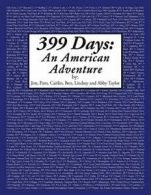 399 Days: An American Adventure. Family, New 9781524670184 Fast Free Shipping.#