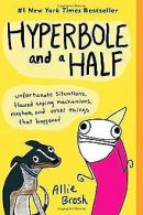 Hyperbole and a Half: Unfortunate Situations, Flawed Cop... | Book