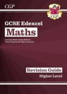 GCSE Edexcel mathematics Higher level The revision guide: for the grade 9-1