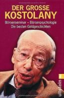 Der grosse Kostolany: Börsenseminar - Börsenpsychologie ... | Book
