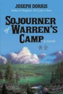 Sojourner of Warren's Camp. Dorris, Joseph 9781462063475 Fast Free Shipping.#