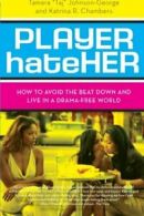 Player HateHer. Johnson-george, Chambers, R. 9780061125720 Fast Free Shipping<|