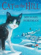 Cat on the hill by Michael Foreman (Paperback)