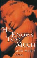 He Knows too Much: Level 6, Wortschatz 3.800 | Book