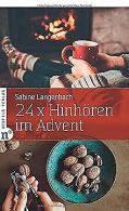 24 x Hinhoren im Advent: Mein kleiner Achtsamkeits-... | Book