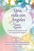 Una Vida Con Angeles / Life with Angels. Karam 9781941999653 Free Shipping<|