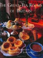 The Great Tea Rooms of Britain By Bruce Richardson, John Gentry
