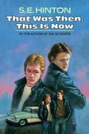 That Was Then, This Is Now.by Hinton, E. New 9780670697984 Fast Free Shipping<|