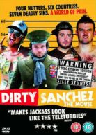 Dirty Sanchez - The Movie DVD (2007) Lee Dainton, Hickey (DIR) cert 18