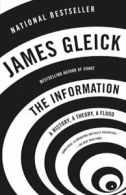 The Information: A History, a Theory, a Flood. 0 9781400096237 Free Shipping<|