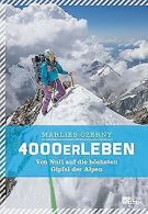 4000er Leben: | Null auf die höchsten Gipfel der ... | Book