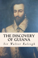 The Disco of Guiana, Raleigh, Sir Walter, ISBN 15085265