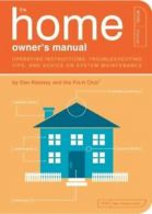Owner's and Instruction Manual: The home owner's manual: operating