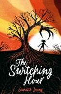 The switching hour by Damaris Young (Paperback) softback)