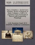 Perry (Charles) v. Sindermann (Robert); Board o. Court.#*=