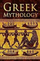 Wright, Lucas : Greek Mythology: Tales Of Greek Gods, Go
