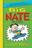 Big Nate on a Roll (Big Nate (Harper Collins)). Peirce 9780061944383 New<|