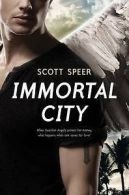 Immortal city by Scott Speer (Hardback)