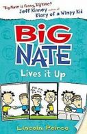 Big Nate 07. Big Nate Lives it Up von Peirce, Lin... | Book