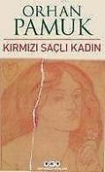 Kirmizi Sacli Kadin | Pamuk, Orhan | Book