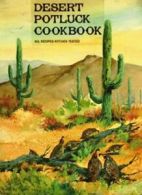 Desert Potluck: A Cookbook. Church, Schoo 9781565546677 Fast Free Shipping.#