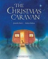 The Christmas Caravan by Jennifer Beck (Paperback)