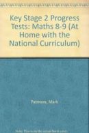 **OE**KS2 Progress Tests: Maths 8-9 (At Home with the National Curriculum) By M