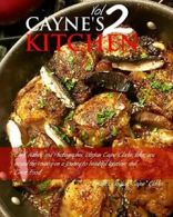 Cayne's Kitchen Volume II. CLARKE, CAYNE New 9781366850843 Fast Free Shipping.#