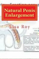 Natural Penis Enlargement.by Roy New 9781522871972 Fast Free Shipping<|